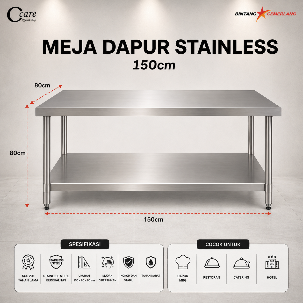 CCARE MEJA DAPUR STAINLESS STEEL150CM – COMMERCIAL WORK TABLE PREMIUM